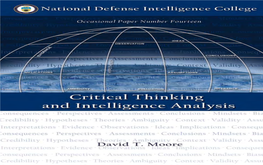 Critical Thinking and Intelligence Analysis, Second Printing (With Revisions) David T