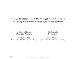 You Go to Elections with the Voting System You Have: Stop-Gap Mitigations for Deployed Voting Systems