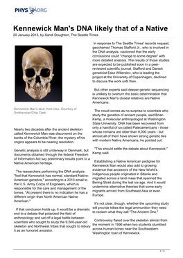 Kennewick Man's DNA Likely That of a Native 20 January 2015, by Sandi Doughton, the Seattle Times