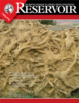 19 Synthetic Log Curves: an Essential Ingredient for Successful Stimulation Design 26 Go Take a Hike 30 Geo-Café – a New Service for CSPG Members