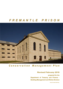 Fremantleprison.Com.Au) with Amendments Based on the Detailed Information Contained in the Existing Conservation Planning Documents