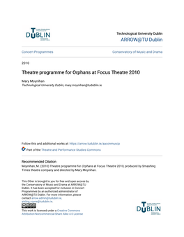 Theatre Programme for Orphans at Focus Theatre 2010