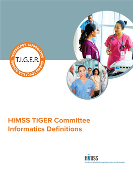 HIMSS TIGER Committee Informatics Definitions