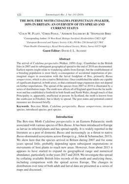 The Box-Tree Moth Cydalima Perspectalis (Walker, 1859) in Britain: an Overview of Its Spread and Current Status 1 2 3 3 Colin W