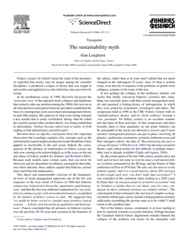 The Sustainability Myth Alan Longhurst Place De L’Eglise, 46160 Cajarc, France Received 29 May 2006; Received in Revised Form 6 June 2006; Accepted 14 June 2006