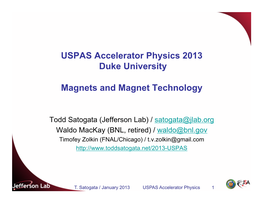 USPAS Accelerator Physics 2013 Duke University Magnets And