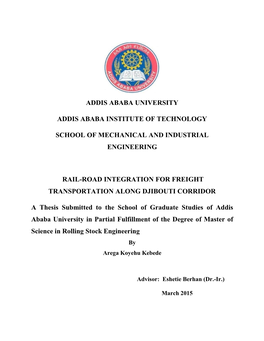 Addis Ababa University Addis Ababa Institute of Technology School of Mechanical and Industrial Engineering Rail-Road Integration