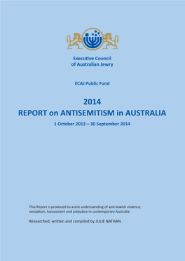 2014 REPORT on ANTISEMITISM in AUSTRALIA 1 October 2013 – 30 September 2014