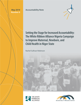 Setting the Stage for Increased Accountability: the White Ribbon Alliance Nigeria Campaign to Improve Maternal, Newborn, and Child Health in Niger State