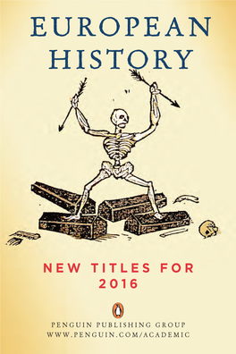 EUROPEAN HISTORY NEW TITLES • EUROPEAN HISTORY DOMINIC LIEVEN EUROPEAN IAN KERSHAW the End of Tsarist Russia to Hell and Back: Europe 1914-1949