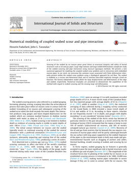 Numerical Modeling of Coupled Seabed Scour and Pipe Interaction ⇑ Hossein Fadaifard, John L