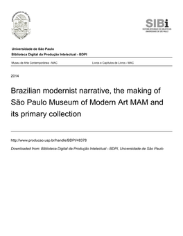 Brazilian Modernist Narrative, the Making of São Paulo Museum of Modern Art MAM and Its Primary Collection