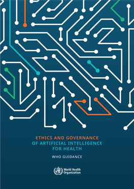 Ethics and Governance of Artificial Intelligence for Health