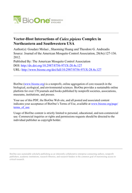 Vector-Host Interactions of Culex Pipiens Complex in Northeastern and Southwestern USA Author(S): Goudarz Molaei , Shaoming Huang and Theodore G