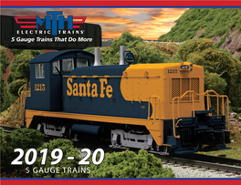 S GAUGE TRAINS S Gauge — Your Way