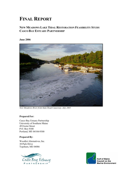 New Meadows Lake Tidal Restoration Feasibility Study Casco Bay Estuary Partnership