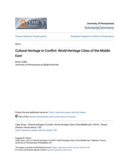 Cultural Heritage in Conflict: Orldw Heritage Cities of the Middle East