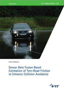 Sensor Data Fusion Based Estimation of Tyre–Road Friction to Enhance Collision Avoidance