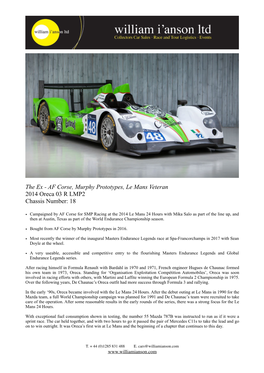 The Ex - AF Corse, Murphy Prototypes, Le Mans Veteran 2014 Oreca 03 R LMP2 Chassis Number: 18