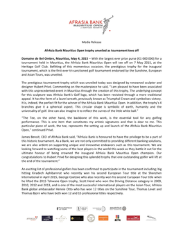 Media Release Afrasia Bank Mauritius Open Trophy Unveiled As Tournament Tees Off Domaine De Bel Ombre, Mauritius, May 4, 2015