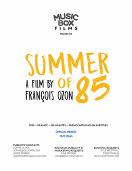 Summer of 85" Is a Sexy, Nostalgic Reverie of First Love and Its Consequences from One of France’S Most Versatile Filmmakers