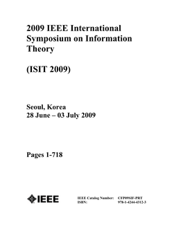 2009 IEEE International Symposium on Information Theory