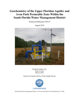 Geochemistry of the Upper Floridan Aquifer and Avon Park Permeable Zone Within the South Florida Water Management District Technical Publication WS-47