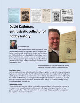David Kathman, Enthusiastic Collector of Hobby History