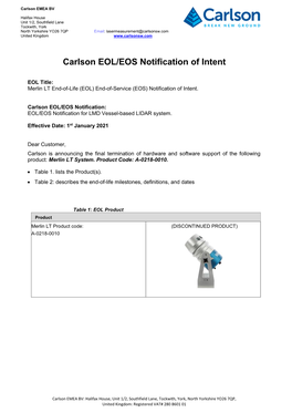 EOL Notification Program, This Notice Serves As Formal Communication of Carlson’S Intent to Perform a Final Manufacture Discontinue (MD) of the Products Listed Above