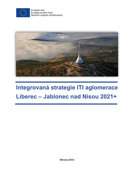 Integrovaná Strategie ITI Aglomerace Liberec – Jablonec Nad Nisou 2021+