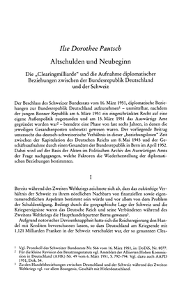 Altschulden Und Neubeginn Die „Clearingmilliarde" Und Die Aufnahme Diplomatischer Beziehungen Zwischen Der Bundesrepublik Deutschland Und Der Schweiz