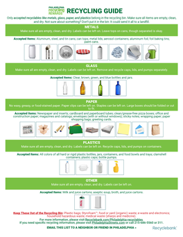 RECYCLING GUIDE Only Accepted Recyclables Like Metals, Glass, Paper, and Plastics Belong in the Recycling Bin