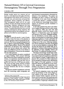 Natural History of a Cervical Cavernous Hemangioma Through Two Pregnancies Jo Jackson, MD