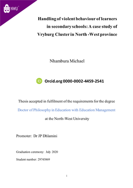 Handling of Violent Behaviour of Learners in Secondary Schools: a Case Study of Vryburg Cluster in North -West Province