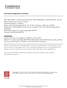 Why Ideas Matter in International Relations: Hans Morgenthau, Classical Realism, and the Moral Construction of Power Politics Author(S): Michael C