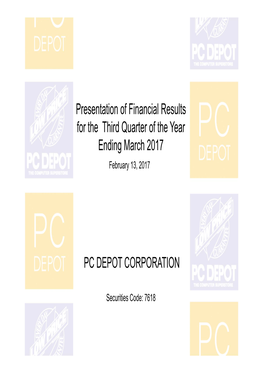 Presentation of Financial Results for the Third Quarter of the Year Ending March 2017 February 13, 2017