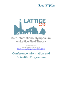 34Th International Symposium on Lattice Field Theory Conference Information and Scientific Programme