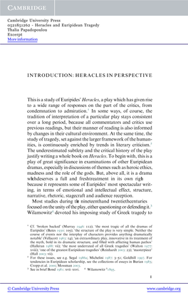 HERACLES in PERSPECTIVE This Is a Study of Euripides'heracles, a Play Which Has Given Rise to a Wide Range of Re