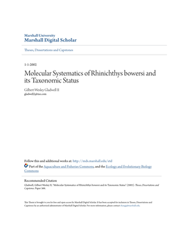 Molecular Systematics of Rhinichthys Bowersi and Its Taxonomic Status Gilbert Wesley Gladwell II Gladwell2@Me.Com