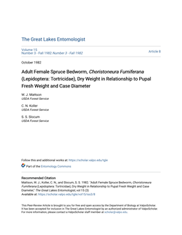 Adult Female Spruce Bedworm, Choristoneura Fumiferana (Lepidoptera: Tortricidae), Dry Weight in Relationship to Pupal Fresh Weight and Case Diameter