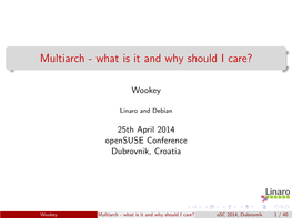 Multiarch - What Is It and Why Should I Care?