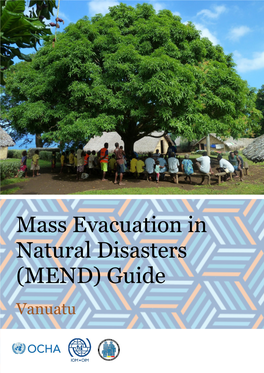 Mass Evacuation in Natural Disasters (MEND) Guide, Vanuatu