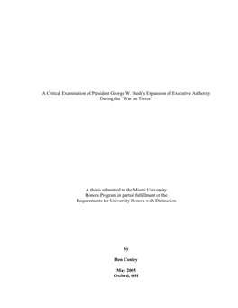 A Critical Examination of President George W. Bush's Expansion Of