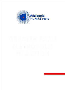 Greater Paris Metropolis in Action