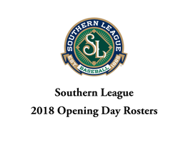 Southern League 2018 Opening Day Rosters