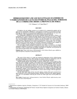 HIDROGEOQUIMICA DE LOS MANANTIALES SULFHIDRICOS Y FERRUGINOSOS DE LAS FACIES PURBECK-WEALD DEL NOROESTE DE LA CORDILLERA IBERICA (PROVINCIA DE SORIA) J