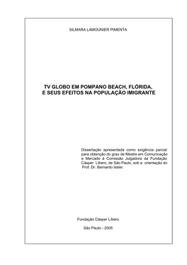 Tv Globo Em Pompano Beach, Flórida, E Seus Efeitos Na População Imigrante