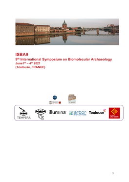 ISBA9 9Th International Symposium on Biomolecular Archaeology June1st – 4Th 2021 (Toulouse, FRANCE)