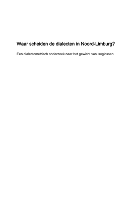 Waar Scheiden De Dialecten in Noord-Limburg?