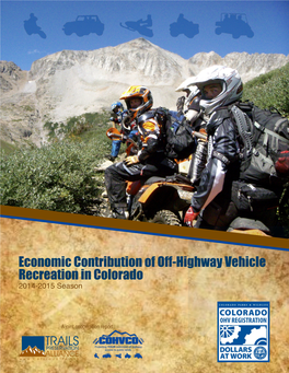 Economic Contribution of Off-Highway Vehicle Recreation in Colorado 2014-2015 Season